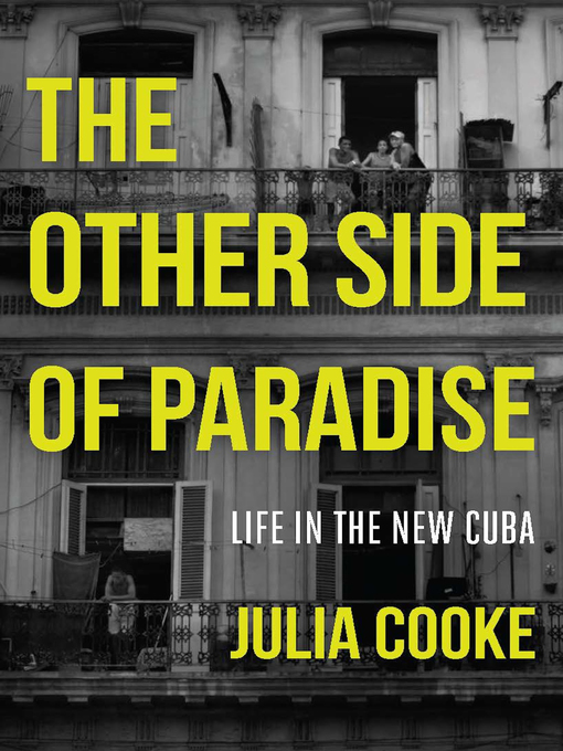 Title details for The Other Side of Paradise by Julia Cooke - Available